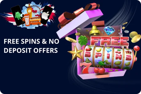 Free Spins & No Deposit Offers